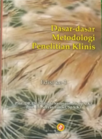 Dasar-dasar Metodologi Penelitian Klinis