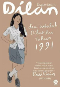 Image of DILAN Bagian 2: Dia Adalah Dilanku Tahun 1991 (Novel)