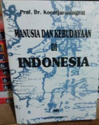 Manusia dan Kebudayan di Indonesia