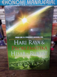 Hari Raya dan Problematika Hisab-Rukyat