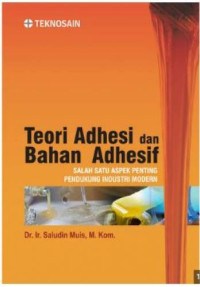 Teori Adhesi dan Bahan Adhesif