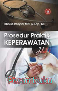 Image of Prosedur Praktik Keperawatan - Jilid 1