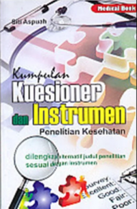 Kumpulan Kuesioner dan Instrumen Penelitian Kesehatan