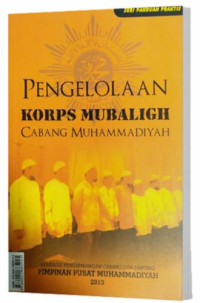 Image of Pengelolaan Korps Mubaligh Cabang Muhammadiyah