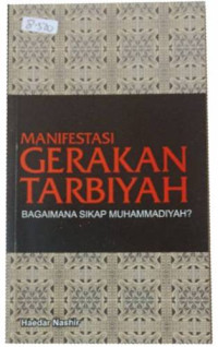 Manifestasi Gerakan Tarbiyah (bagaimana sikap muhammadiyah)