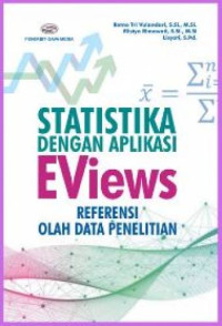 Image of Stastistik Dengan Aplikasi Eviews Referensi Olah Data Penelitian