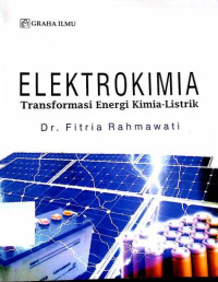 Elekrokimia : Transformasi Energi Kimia-Listrik