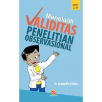 Menelaah Validitas Penelitian Observasional