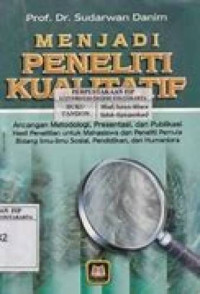 Image of Menjadi Peneliti Kualitatif