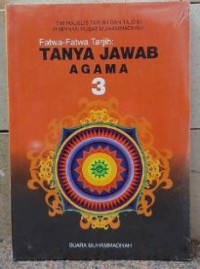 Fatwa-fatwa tarjih: tanya jawab agama 3