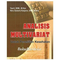 Image of Analisis Multivarat untuk Penelitian Kesehatan