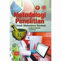 Image of Metodologi Penelitian untuk Mahasiswa Farmasi