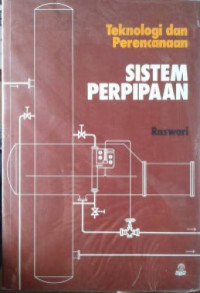 Image of Teknologi dan Perencanaan Sistem Perpipaan