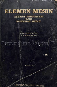 Image of Elemen Mesin : Elemen Konstruksi dari Bangunan Mesin
