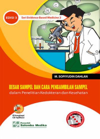 Image of Besar sampel Dan Cara Mengambil Sampel Dalam Penelitian Kedokteran Dan Kesehatan