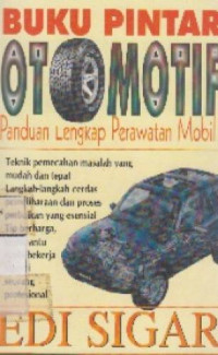 Image of Buku Pintar Otomotif : panduan Lengkap Perawatan Mobil