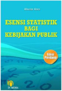 Esensi Statistik Bagi Kebijakan Publik