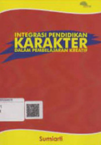 Image of Integrasi pendidikan karakter dalam pembelajaran kreatif