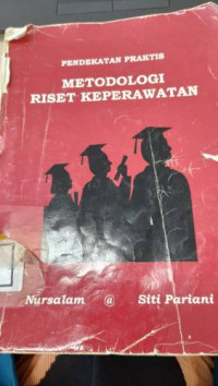 Image of Pendekatan Praktis Metodologi Riset Keperawatan