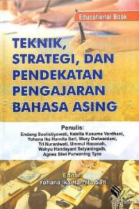 Teknik, strategi, dan pendekatan pengajaran bahasa asing