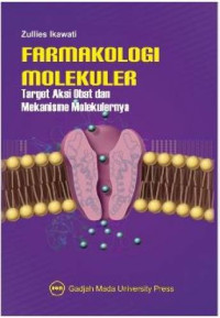 Image of Farmakologi Molekuler Target Aksi Obat dan Mekanisme Molekulernya