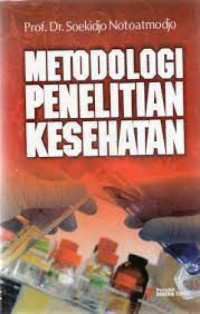 Metodologi Penelitian Kesehatan