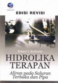 Image of Hidrolika Terapan,Aliran Pada Saluran Terbuka Dan Pipa