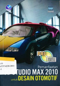 Image of Pemanfaatan Studi MAX 2010 untuk Desain Otomotif