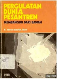 Image of Pergulatan Dunia Pesantren Membangngun Dari Bawah