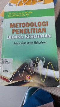 Metodologi Penelitian Bidang Kesehatan