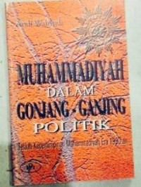 Image of Muhammadiyah Dalam Gonjang-Ganjing Politik