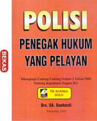 Image of Polisi Penegak Hukum Yang Pelayan