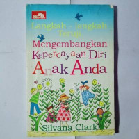 Image of Langkah-Langkah Teruji Mengembangkan Kepercayaan Diri Anak Anda