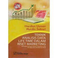 Image of Teknik Analisis Data Life Time Dalam Riset Marketing