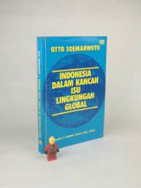 Image of Indonesia Dalam Kancah Isu Lingkungan Global