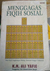 Image of Menggagas fiqih sosial : Dari soal lingkungan hidup, asuransi hingga ukhuwah