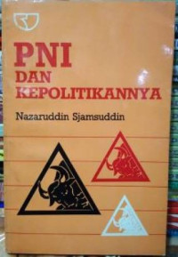 PNI dan Kepolitikannya