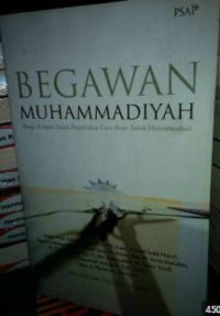 Image of Begawan Muhammadiyah Bunga Rampai Pidato Pengukuban Guru Besar Tokoh Muhammadiyah