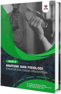 Anatomi dan Fisiologi Jilid 3 : Struktur dan fungsi ergosistema