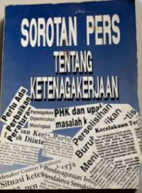 Image of Sorotan Pers Tentang Ketenagakerjaan