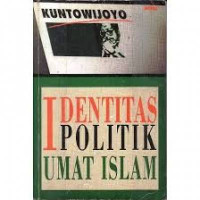 Image of Identitas Politik Umat Islam