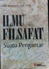 Image of Ilmu Filsafat : Suatu Pengantar
