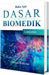 Image of Buku Ajar Dasar Biomedik Lanjutan