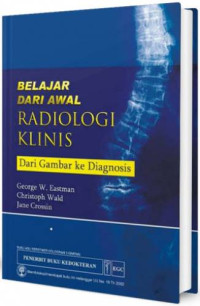 Image of Belajar Dari Awal Radiologi Klinis Dari Gambar ke Diagnosis