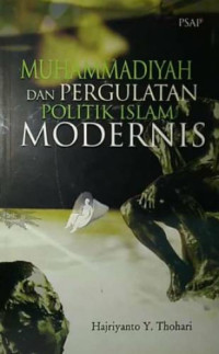Image of Muhammadiyah dan pergulatan politik islam modernis