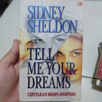 Tell Me Your Dreams: Ceritakan Mimpi-Mimpimu