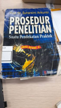 Image of Prosedur Penelitian Suatu Pendekatan Praktek