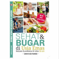 Image of Sehat&Bugar di Usia Emas: Ragam Olahraga di Usia Emas