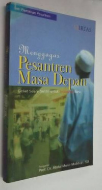 Menggagas Pesantren Masa Depan