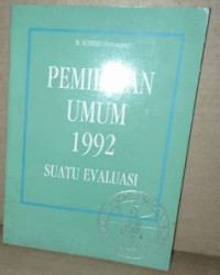 Image of Pemilihan Umum 1992 Suatu Evaluasi